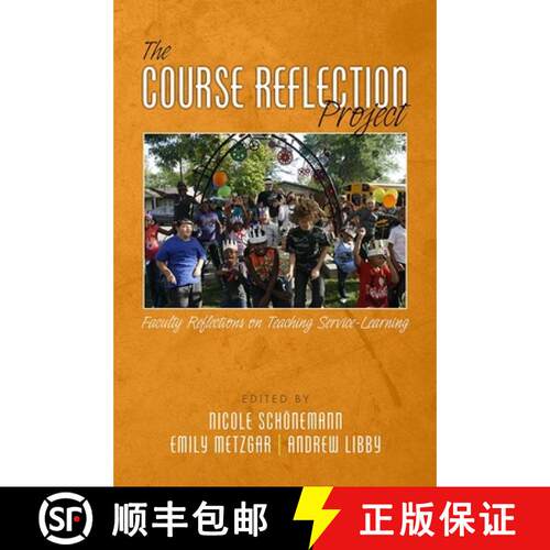 【3-4周达】The Course Reflection Project – Faculty Reflections on Teaching Service–Learning [9781681230108]