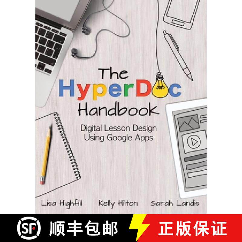 预订 The Hyperdoc Handbook: Digital Lesson Design Using Google Apps [9781733646895]