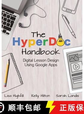 【3-4周达】The Hyperdoc Handbook: Digital Lesson Design Using Google Apps [9781733646895]