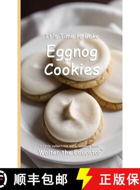【3-4周达】It's Time to Bake Eggnog Cookies [9798348371203]