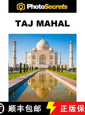 【3-4周达】PhotoSecrets Taj Mahal: A Photographer's Guide [B&W] [9781930495531]