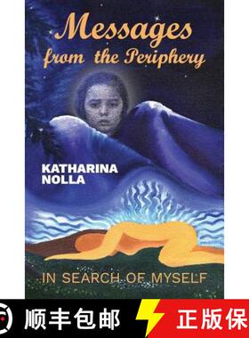 预订 Messages from the Periphery: In Search of Myself [9780995914605]