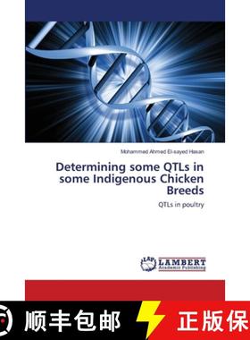预订 Determining some QTLs in some Indigenous Chicken Breeds [9783659140952]