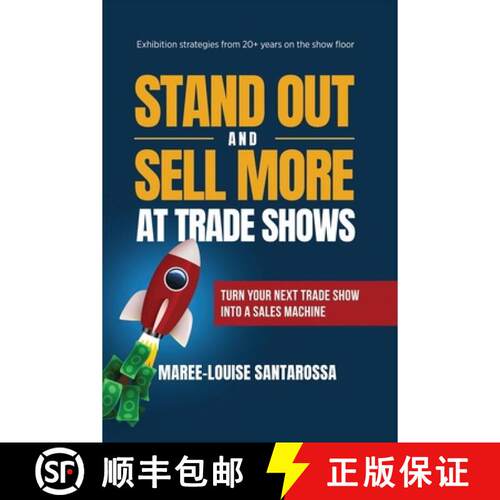 【3-4周达】Stand Out and Sell More at Trade Shows : Turn Your Next Trade Show into a Sales Machine [9781764797016]