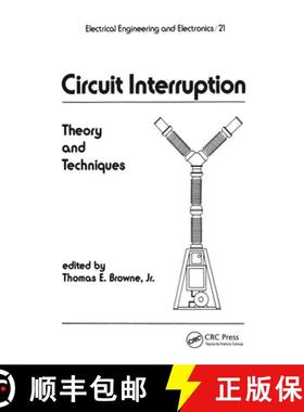 【3-4周达】Circuit Interruption : Theory and Techniques [9780824771775]
