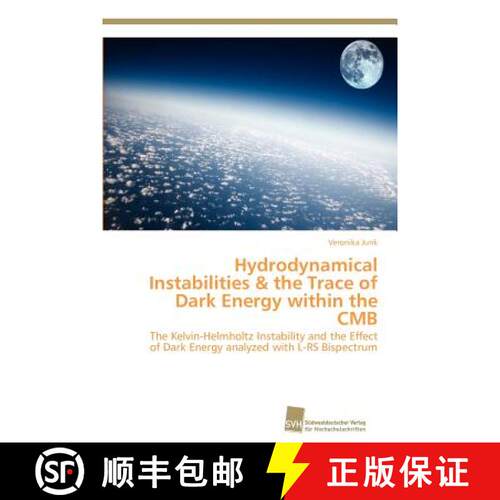 预订 Hydrodynamical Instabilities & the Trace of Dark Energy within the CMB [9783838130149]