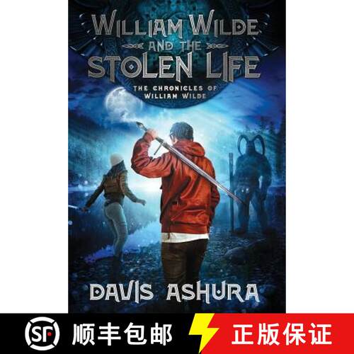 【3-4周达】精装 William Wilde and the Stolen Life [9780999704400]