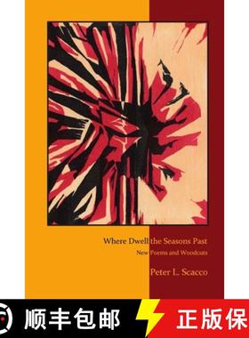 【3-4周达】Where Dwell the Seasons Past [9780359907052]