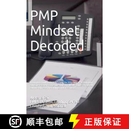 【3-4周达】PMP(R) Mindset Decoded: A Study Guide and 500 Practice Questions for the 2026 PMP(R) Exam ... [9780646737065]