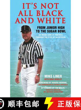 【3-4周达】It's Not All Black and White: From Junior High to the Sugar Bowl, an Inside Look at Footba... [9781602396852]
