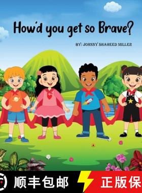 【3-4周达】Hey Little__, How'd you get so Brave? [9781087931715]