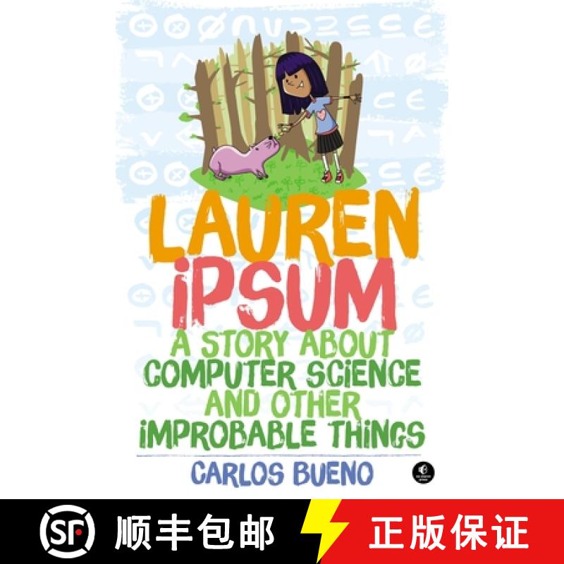 【3-4周达】Lauren Ipsum: A Story about Computer Science and Other Improbable Things [9781593275747]