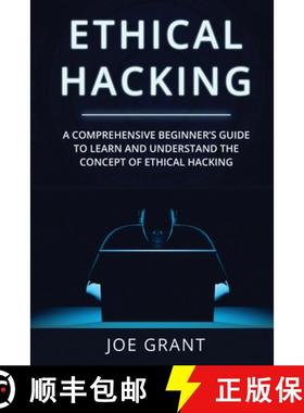 预订 Ethical Hacking: A Comprehensive Beginner's Guide to Learn and Understand the Concept of Ethical... [9781088210093]