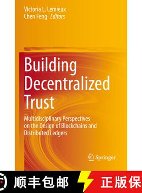 【3-4周达】Building Decentralized Trust : Multidisciplinary Perspectives on the Design of Blockchains... [9783030544164]