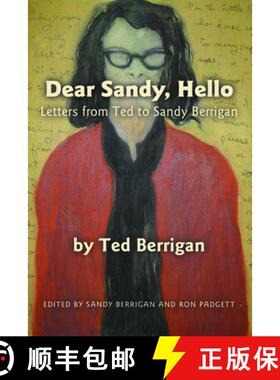 【3-4周达】Dear Sandy, Hello : Letters from Ted to Sandy Berrigan [9781566892490]