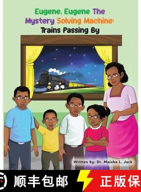 【3-4周达】Eugene, Eugene The Mystery Solving Machine: Trains Passing By [9798985584059]