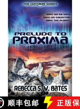 【3-4周达】Prelude to Proxima [9780989357852]