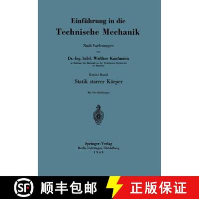 【3-4周达】Einführung in die Technische Mechanik Nach Vorlesungen : Erster Band: Statik starrer Körper [9783642529160]