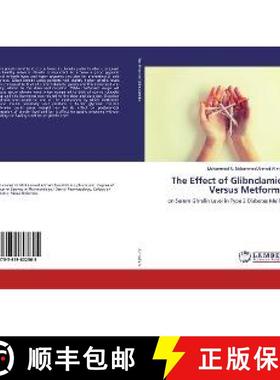 预订 The Effect of Glibnclamide Versus Metformin [9783659802805]