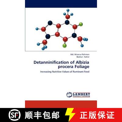 预订 Detanninification of Albizia Procera Foliage [9783659127205]