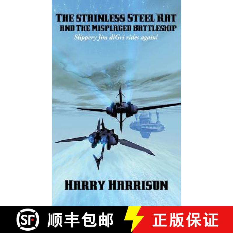 【3-4周达】The Stainless Steel Rat and The Misplaced Battleship [9781515422259]