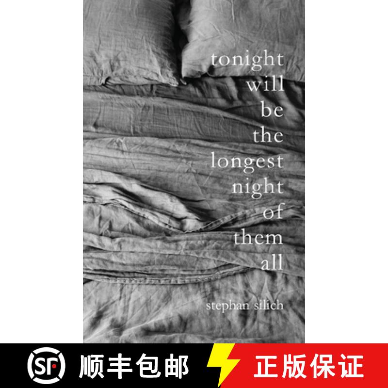 预订 Tonight Will Be The Longest Night of Them All [9780989603751]