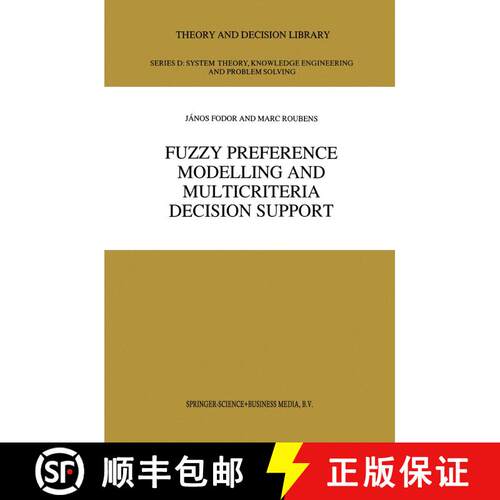 【3-4周达】精装 Fuzzy Preference Modelling and Multicriteria Decision Support [9780792331162]