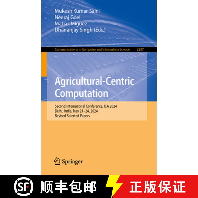 【3-4周达】International Conference on Agriculture-Centric Computation: Second International Conferen... [9783031744396]
