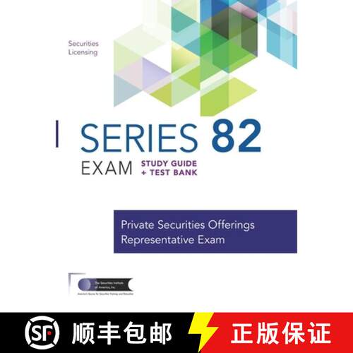 【3-4周达】Series 82 Exam Study Guide + Test Bank: Prepare to Pass The Series 82 Exam [9781937841829]