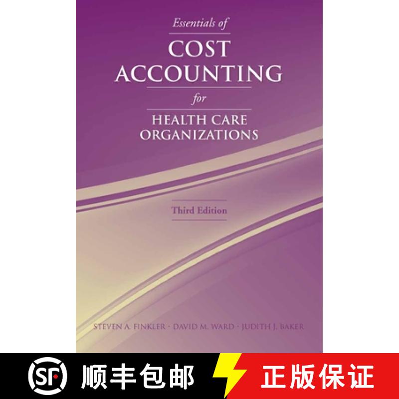 【3-4周达】Essentials of Cost Accounting for Health Care Organizations: . [9780763738136]