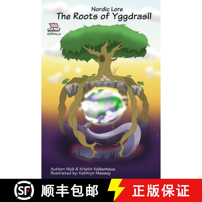 【3-4周达】Nordic Lore, The Roots of Yggdrasil: Freyja's Schoolhouse Library: Norse Mythology: Viking... [9781941442050]
