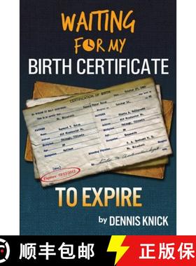【3-4周达】Waiting For My Birth Certificate to Expire [9781300685739]