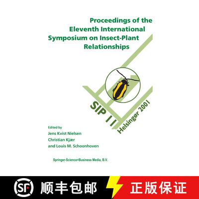 【3-4周达】Proceedings of the 11th International Symposium on Insect-Plant Relationships [9789048161294]