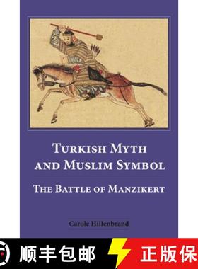 【3-4周达】Turkish Myth and Muslim Symbol: The Battle of Manzikert [9780748625734]