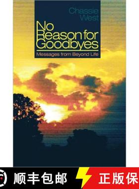 【3-4周达】No Reason for Goodbyes: Messages from Beyond Life [9781452501253]