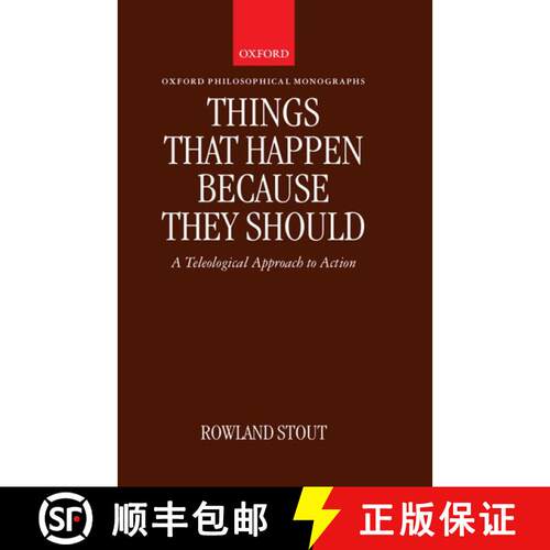 【3-4周达】精装 Things That Happen Because They Should: A Teleological Approach to Action [9780198240631]