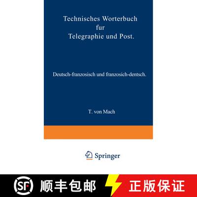 【3-4周达】Technisches Wörterbuch für Telegraphie und Post : Deutsch-französisch und französisch-... [9783642984204]