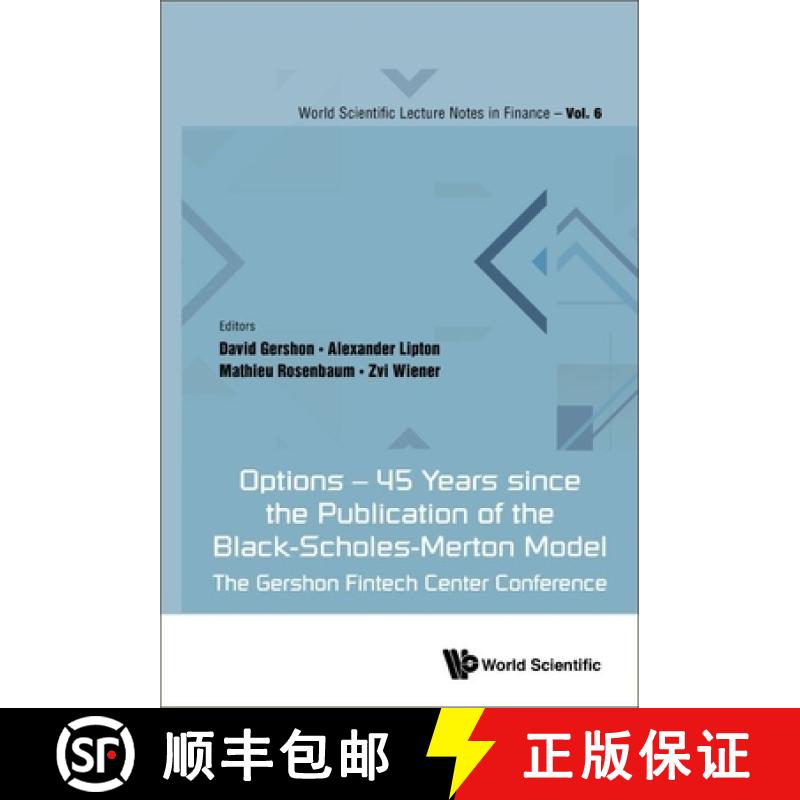 【3-4周达】Options - 45 Years since the Publication of the Black-Scholes-Merton Model: The Gershon Fi... [9789811255861]
