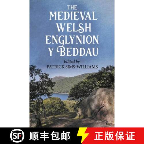 【3-4周达】The Medieval Welsh Englynion y Beddau: The 'Stanzas of the Graves', or 'Graves of the Warr... [9781843847793]