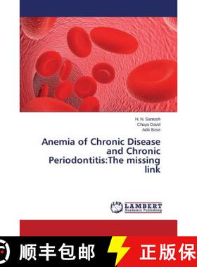 预订 Anemia of Chronic Disease and Chronic Periodontitis: The Missing Link [9783659598319]