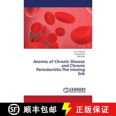 预订 Anemia of Chronic Disease and Chronic Periodontitis: The Missing Link [9783659598319]