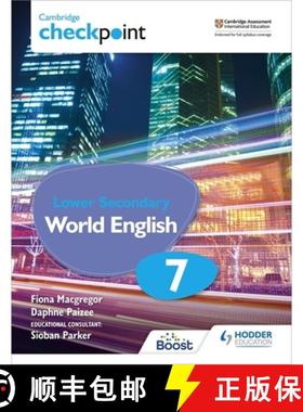 Cambridge Checkpoint Lower Secondary World English Student's Book 7: For English as a Second Language [9781398311411]