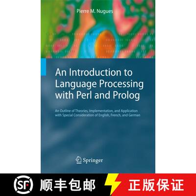 【3-4周达】An Introduction to Language Processing with Perl and Prolog: An Outline of Theories, Imple... [9783642064050]
