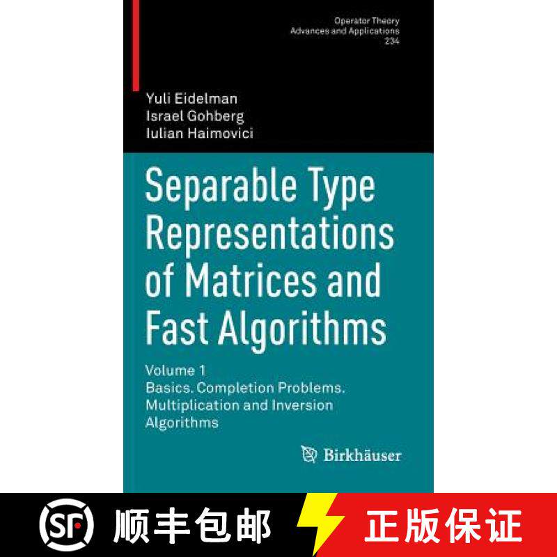 【3-4周达】Separable Type Representations of Matrices and Fast Algorithms: Volume 1 Basics. Completio... [9783034806053]