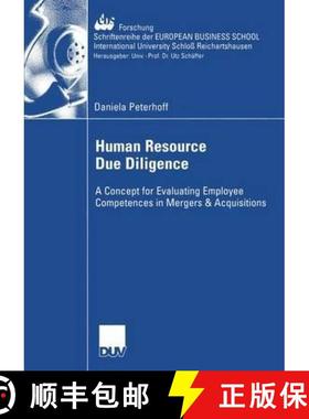 【3-4周达】Human Resource Due Diligence : A Concept for Evaluating Employee Competences in Mergers & ... [9783835001251]