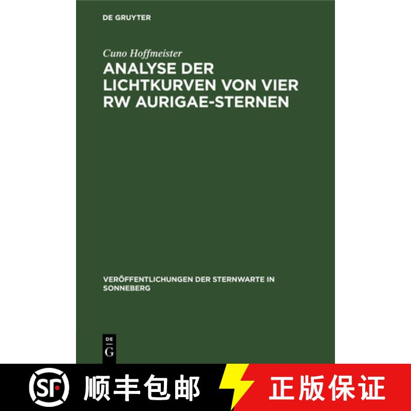 【3-4周达】Analyse Der Lichtkurven Von Vier Rw Aurigae-Sternen: Bearbeitung Von 22 Südlichen Veränd... [9783112536179]