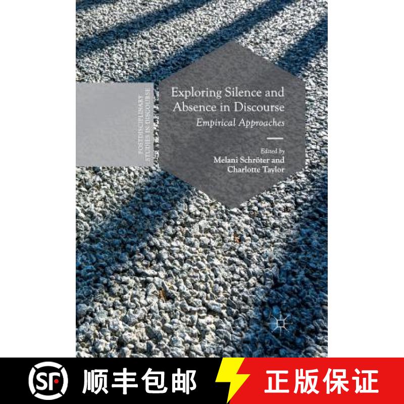 【3-4周达】Exploring Silence and Absence in Discourse : Empirical Approaches [9783319878263]