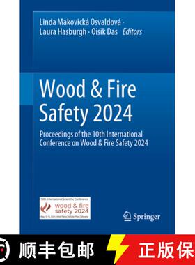 【3-4周达】Wood & Fire Safety 2024 : Proceedings of the 10th International Conference on Wood & Fire ... [9783031591761]