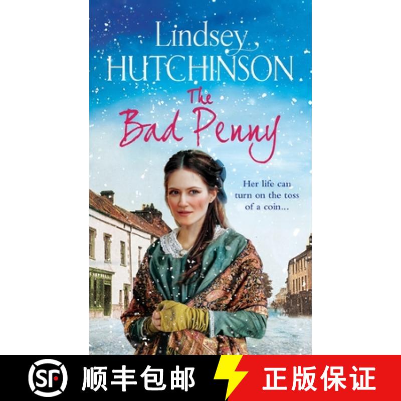 【3-4周达】Bad Penny: A BRAND NEW gritty, heart-wrenching historical saga from Lindsey Hutchinson for... [9781801626903]
