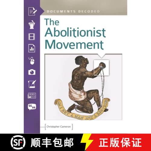 【3-4周达】精装 The Abolitionist Movement: Documents Decoded [9781610695121]